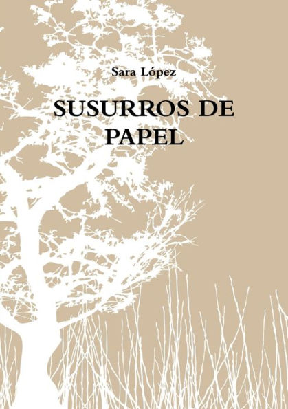 Susurros De Papel (Spanish Edition)