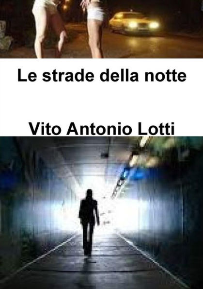 Le Strade Della Notte (Italian Edition)