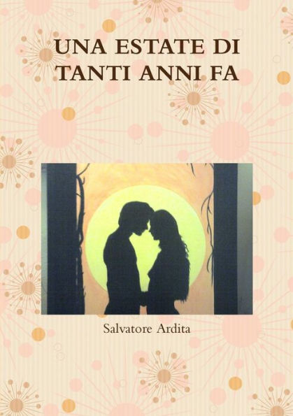 Una Estate Di Tanti Anni Fa (Italian Edition)