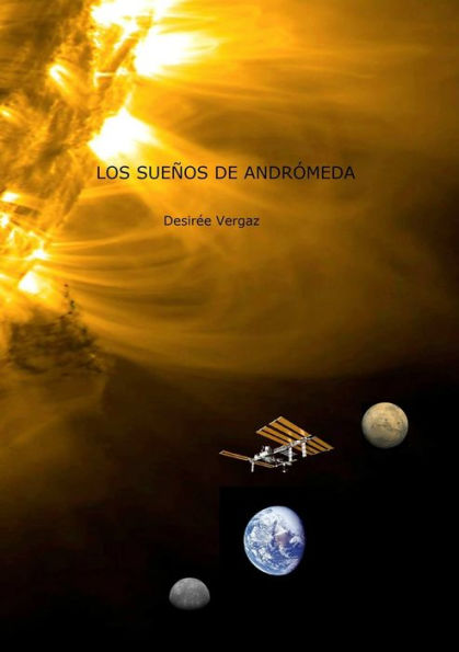 Los Sueños De Andrómeda (Spanish Edition)