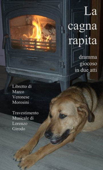 La Cagna Rapita (Italian Edition)