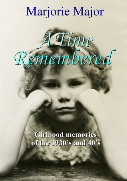 A Time Remembered - 9781326233235