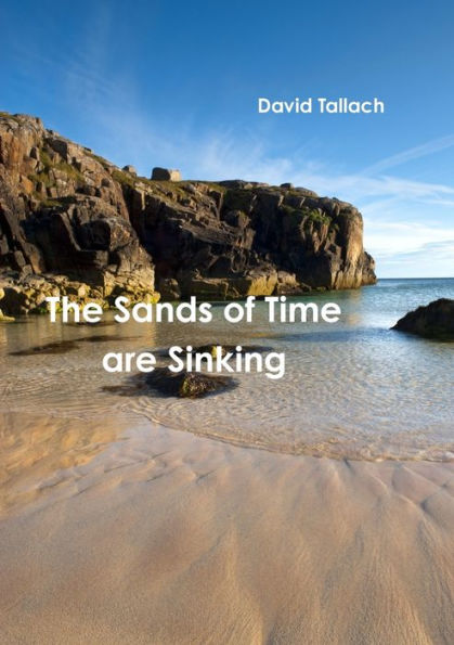 The Sands Of Time Are Sinking - 9781326256258