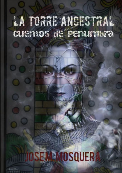 La Torre Ancestral Cuentos De Penumbra (Spanish Edition)