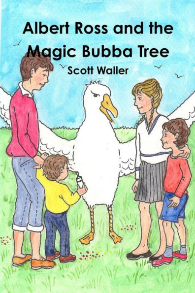 Albert Ross And The Magic Bubba Tree
