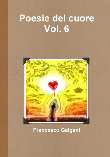 Poesie Del Cuore - Vol. 6 (Italian Edition)
