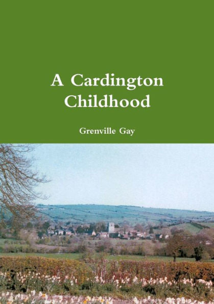 A Cardington Childhood