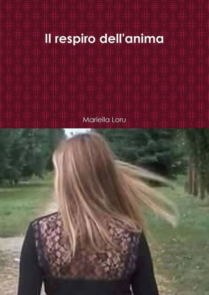 Il Respiro Dell'Anima (Italian Edition)