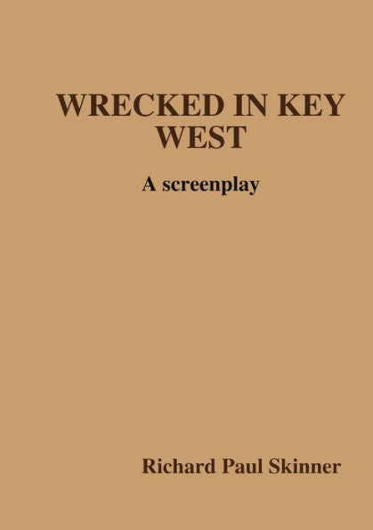 Wrecked In Key West