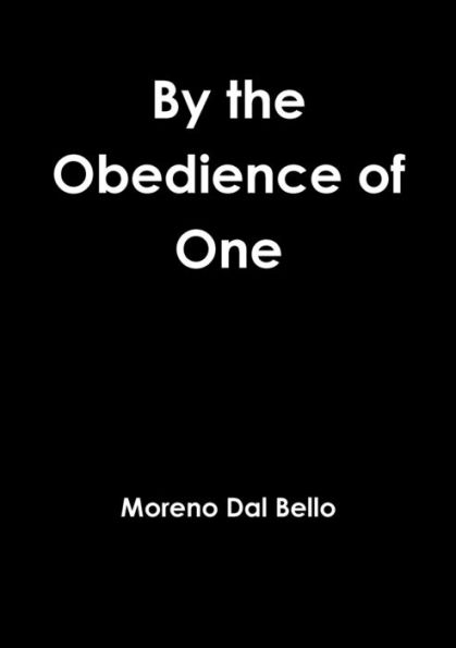 By The Obedience Of One