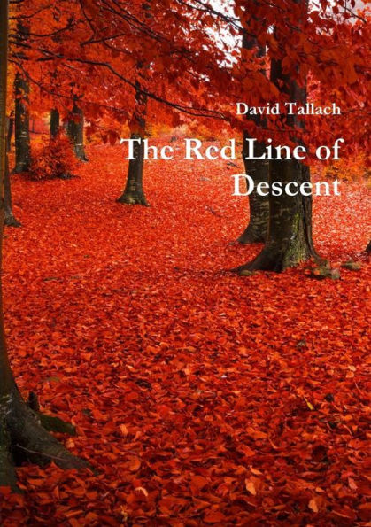 The Red Line Of Descent