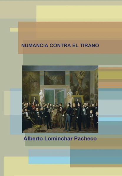 Numancia Contra El Tirano (Spanish Edition)