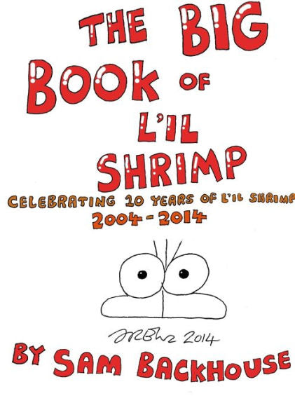 The Big Book Of L'Il Shrimp