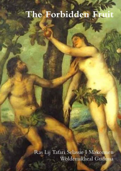 The Forbidden Fruit - 9781326482268