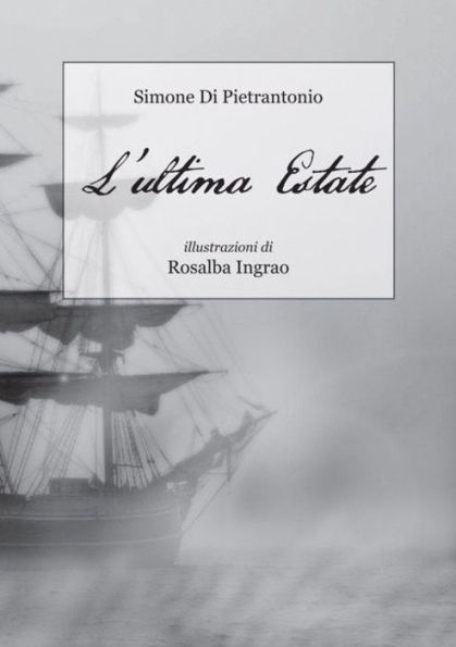 L'ultima Estate (Italian Edition)