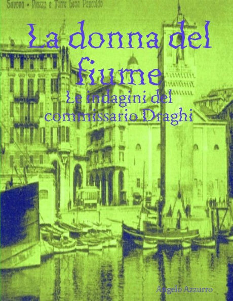 La Donna Del Fiume (Italian Edition)