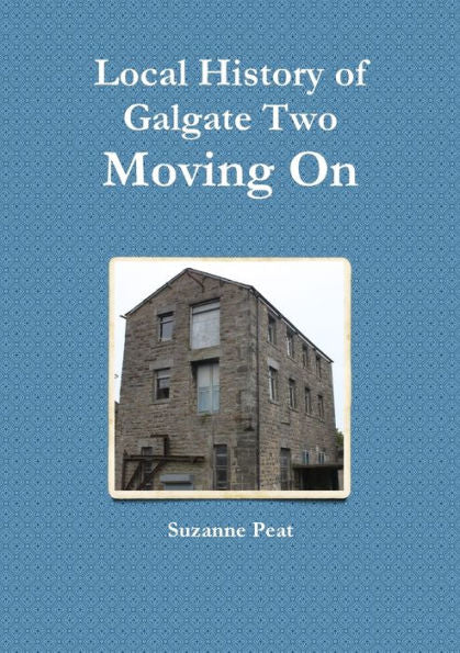 Galgate History Two