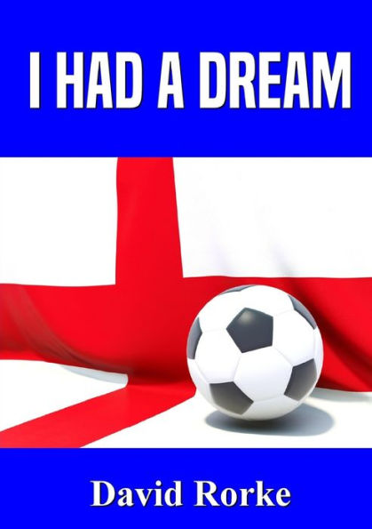 I Had A Dream - 9781326514150