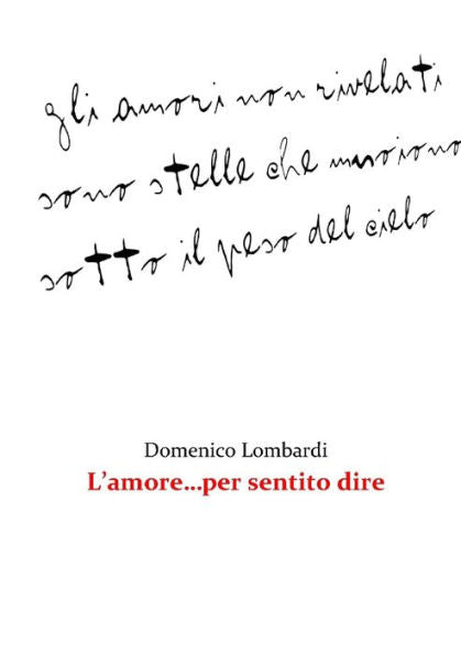 L'amore...per sentito dire (Italian Edition)