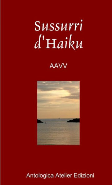 Sussurri D'Haiku (Italian Edition)