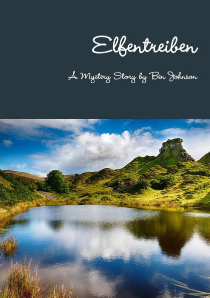 Elfentreiben - A Mystery Story (German Edition)