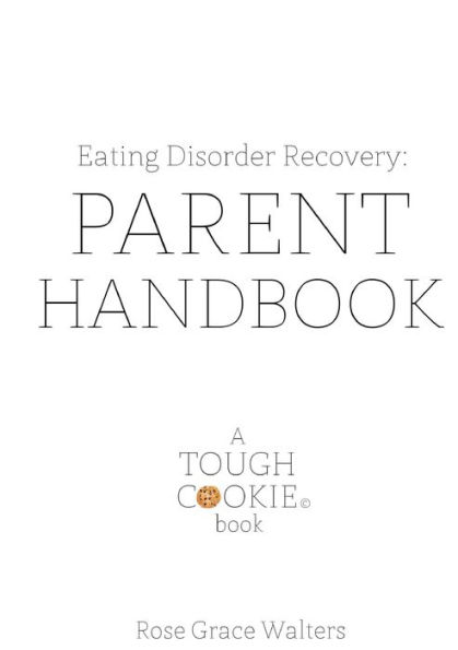 Eating Disorders: Parent Handbook