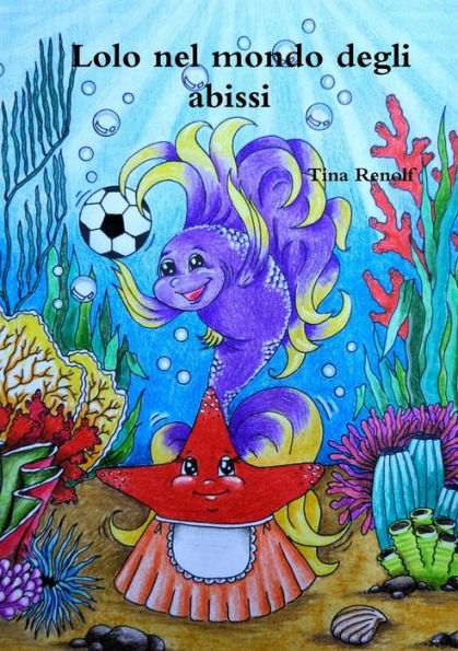 Lolo Nel Mondo Degli Abissi (Italian Edition)