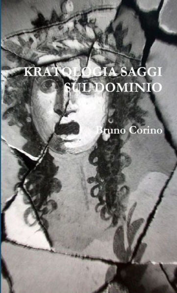 Kratologia Saggi Sul Dominio (Italian Edition)