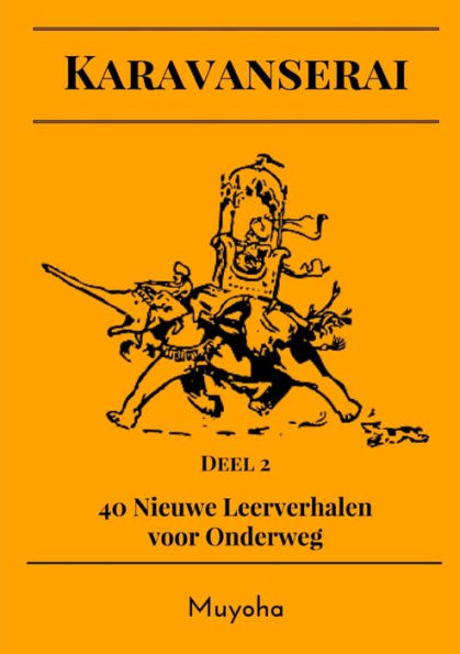 Karavanserai - Deel 2 (Dutch Edition)