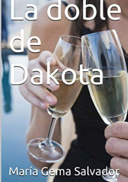 La Doble De Dakota (Spanish Edition)