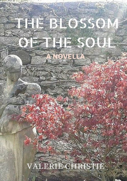 The Blossom of the Soul