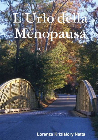 L'Urlo della Menopausa (Italian Edition)