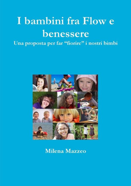 I Bambini Fra Flow E Benessere (Italian Edition)
