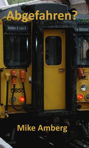 Abgefahren? (German Edition)