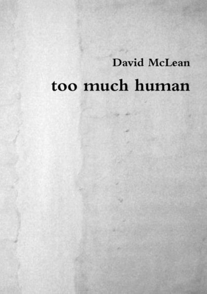 too much human