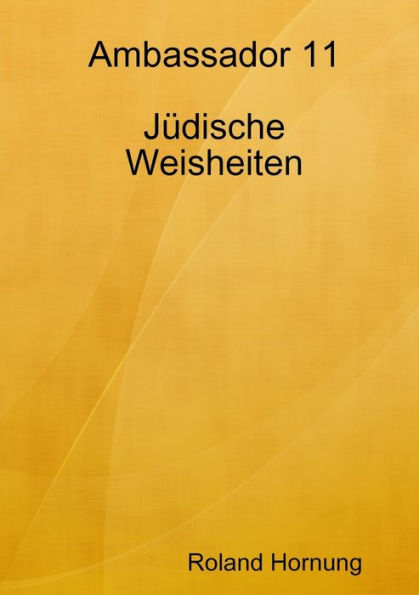 Ambassador 11 J?dische Weisheiten (German Edition)