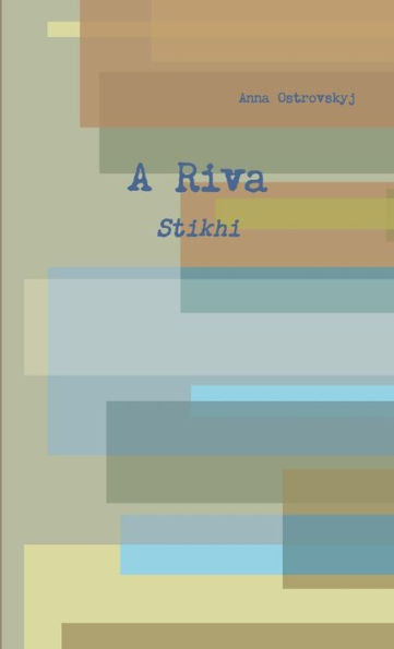 A Riva - Stikhi (Italian Edition)