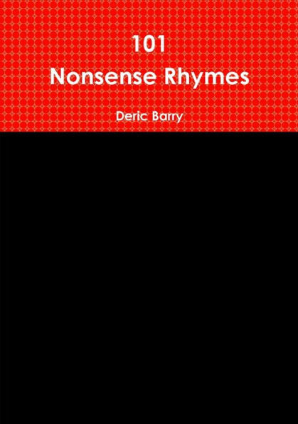 101 Nonsense Rhymes