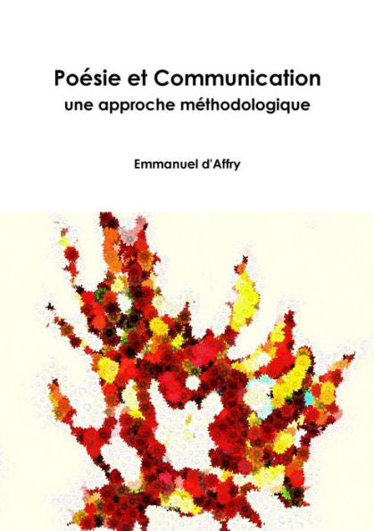 Poésie Et Communication (French Edition)