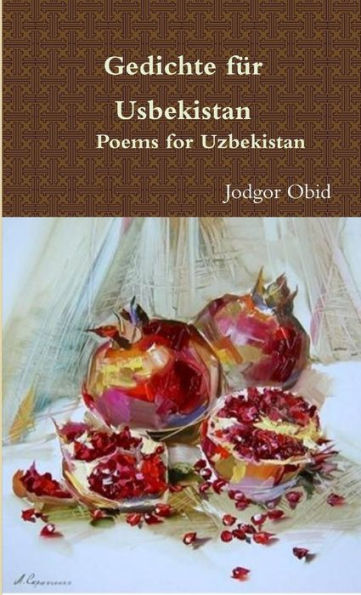 Gedichte F?r Usbekistan Poems For Uzbekistan (German Edition)