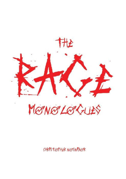 The RAGE Monologues