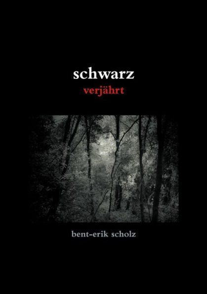 schwarz - verjahrt (German Edition)