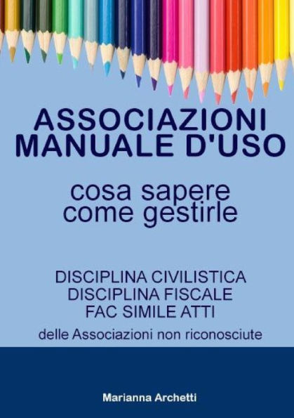 Associazioni: Manuale d'uso (Italian Edition)