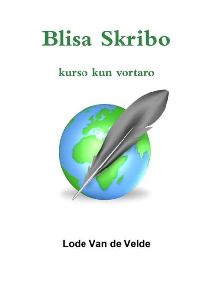 Blisa Skribo (Esperanto Edition)