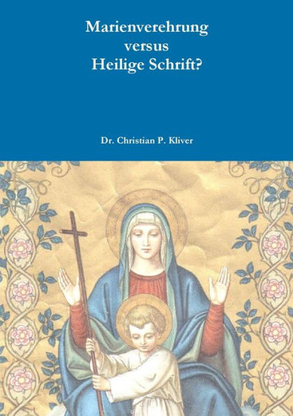 Marienverehrung (German Edition)