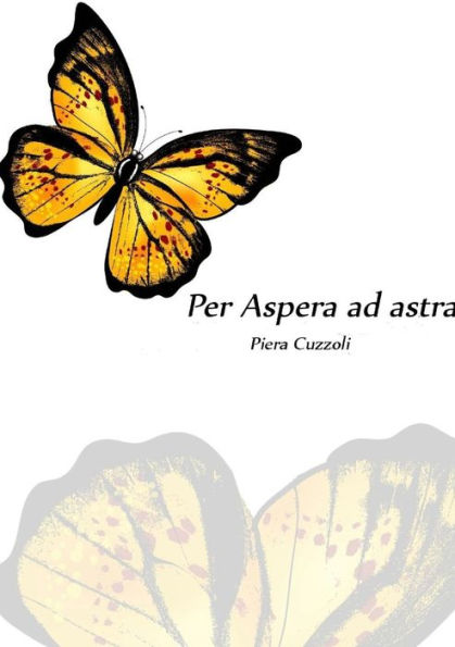 Per aspera ad astra (Italian Edition)