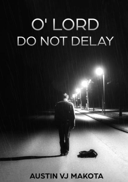 O?å LORD Do not Delay
