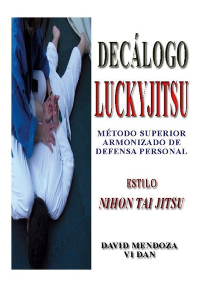 Dec?logo Luckyjitsu (Spanish Edition)