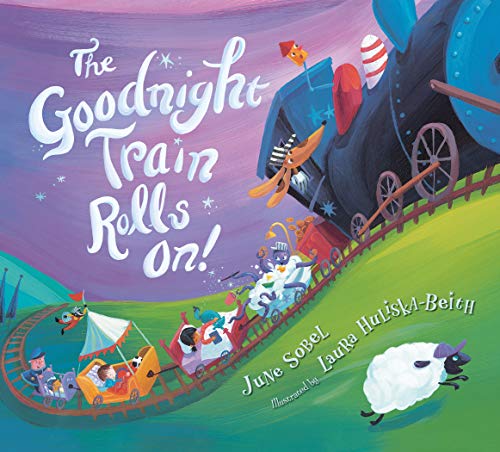 The Goodnight Train Rolls On! (Board Book)