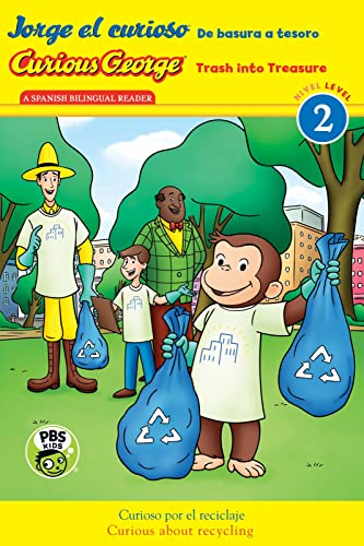 Jorge El Curioso: De Basura A Tesoro / Curious George: Trash Into Treasure: (Cgtv Bilingual Reader)